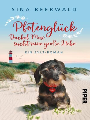 cover image of Pfotenglück – Dackel Max sucht seine große Liebe